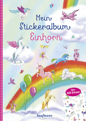 Mein Stickeralbum Einhorn von Gerigk,  Julia, Kamlah,  Klara