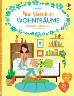 Mein Stickerbuch: Wohnträume von Baggott,  Stella, Bone,  Emily