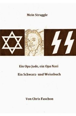 Mein Struggle von Faschon,  Chris