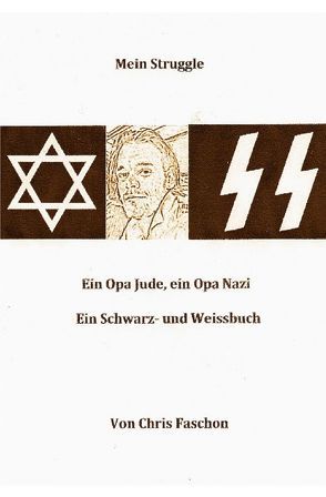 Mein Struggle von Faschon,  Chris