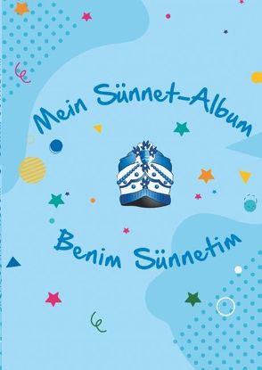 Mein Sünnet-Album Benim Sünnetim Cocuk von Sahin,  Anna