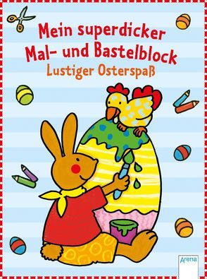 Mein superdicker Mal- und Bastelblock. Lustiger Osterspaß von Beurenmeister,  Corina