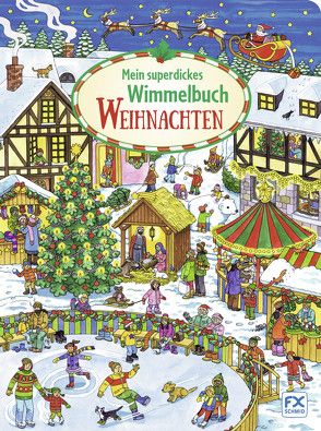 Mein superdickes Wimmelbuch: Weihnachten von Caryad