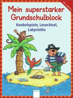 Mein superstarker Grundschulblock von Barnhusen,  Friederike, Don-Oliver,  Matthies, Grünwald,  Michael, Schindele,  Heinz, Wagner,  Wiltrud, Wagner,  Wittrud