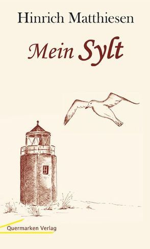 Mein Sylt von Matthiesen,  Hinrich