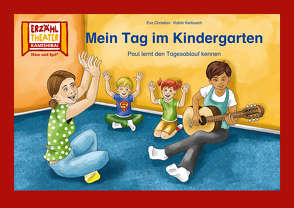 Mein Tag im Kindergarten / Kamishibai Bildkarten von Christian,  Eva