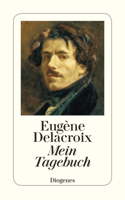 Mein Tagebuch von Delacroix,  Eugène, Hancke,  Erich