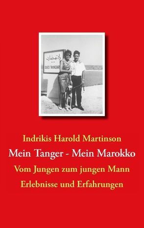 Mein Tanger Mein Marokko von Martinson,  Indrikis H