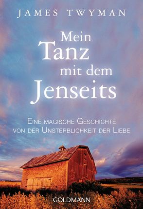 Mein Tanz mit dem Jenseits von Elze,  Judith, Twyman,  James