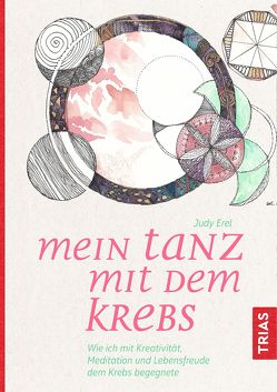 Mein Tanz mit dem Krebs von Erel,  Judy, Wölbling,  Sophie