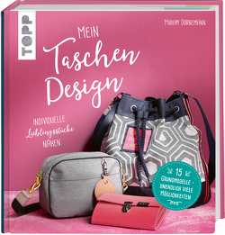 Mein Taschendesign von Dornemann,  Miriam