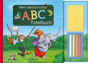 Mein tierisch-tolles ABC-Tafelbuch von Stickel,  Stephanie