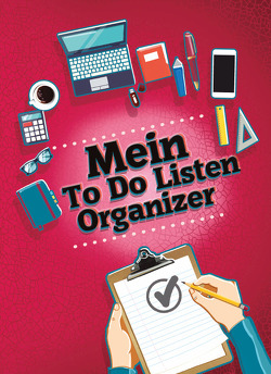 Mein To Do Listen Organizer von Schulze,  Angelina