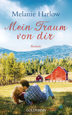 Mein Traum von dir von Hamer,  Tanja, Harlow,  Melanie