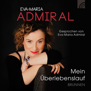 Mein Überlebenslauf von Admiral,  Eva-Maria