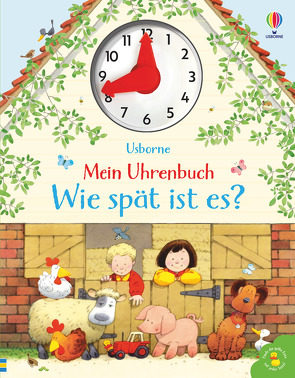 Mein Uhrenbuch – Wie spät ist es? von Amery,  Heather, Cartwright,  Stephen