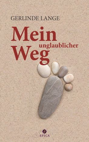 Mein unglaublicher Weg von Lange,  Gerlinde