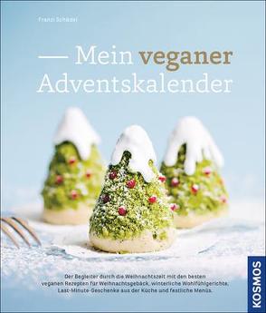 Mein veganer Adventskalender von Schädel,  Franziska