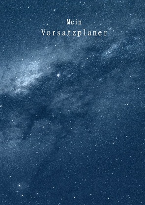 Mein Vorsatzplaner von Liebler,  Regina