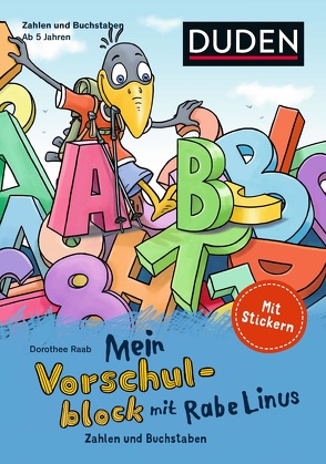 Mein Vorschulblock mit Rabe Linus (3) von Abel,  Bettina, Leberer,  Sigrid, Leuchtenberg,  Stefan, Raab,  Dorothee