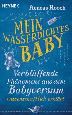 Mein wasserdichtes Baby von Rooch,  Aeneas