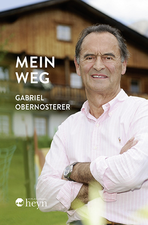 Mein Weg von Obernosterer,  Gabriel