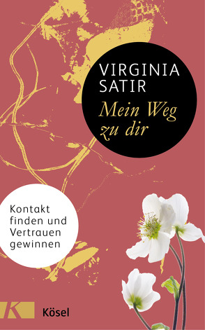 Mein Weg zu dir von Satir,  Virginia