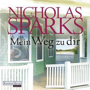 Mein Weg zu dir von Sparks,  Nicholas, Wussow,  Alexander, Zöfel,  Adelheid