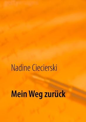 Mein Weg zurück von Ciecierski,  Nadine