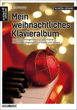 Mein weihnachtliches Klavieralbum von Gundlach,  Michael