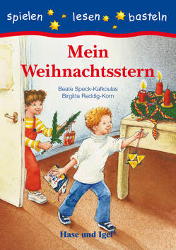 Mein Weihnachtsstern von Reddig-Korn,  Birgitta, Speck-Kafkoulas,  Beate