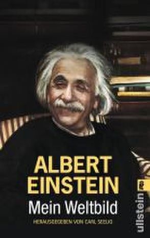 Mein Weltbild von Einstein,  Albert, Seelig,  Carl