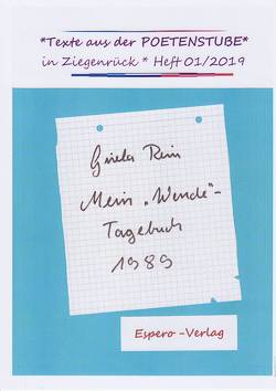 Mein Wendetagebuch von Rein,  Gisela