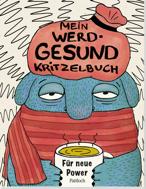 Mein Werd-gesund-Kritzelbuch von Dudenko,  Julia