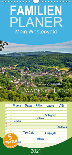 Mein Westerwald – Daadener Land – Familienplaner hoch (Wandkalender 2021 , 21 cm x 45 cm, hoch) von Schaefgen,  Matthias