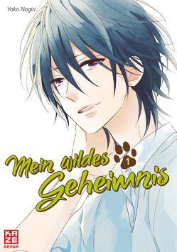 Mein wildes Geheimnis 01 von Bachernegg,  Martin, Nogiri,  Yoko