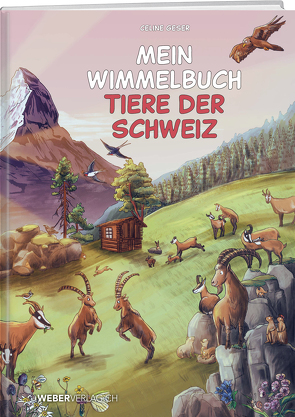 Mein Wimmelbuch Tiere der Schweiz von Geser,  Celine