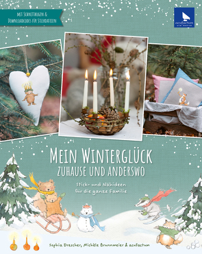 Mein Winterglück Zuhause und anderswo von Brunnmeier,  Michèle, Drescher,  Sophia