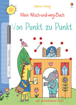 Mein Wisch-und-weg-Buch: Von Punkt zu Punkt von Greenwell,  Jessica, Lamb,  Stacey