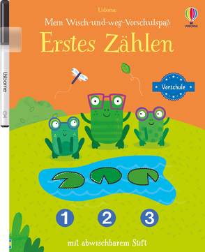 Mein Wisch-und-weg-Vorschulspaß: Erstes Zählen von Delahaye,  Genine, Greenwell,  Jessica