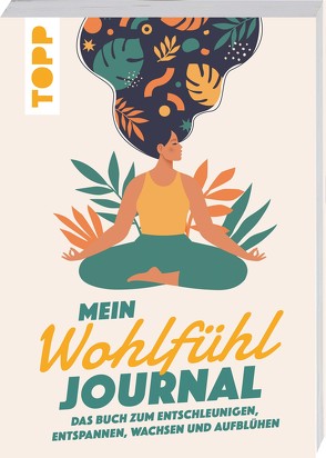 Mein Wohlfühl Journal von Goldt,  Nina