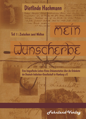 Mein Wunscherbe. Teil 1: Zwischen zwei Welten von Hachmann,  Dietlinde