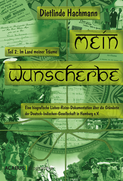 Mein Wunscherbe. Teil 2: Im Land meiner Träume von Hachmann,  Dietlinde