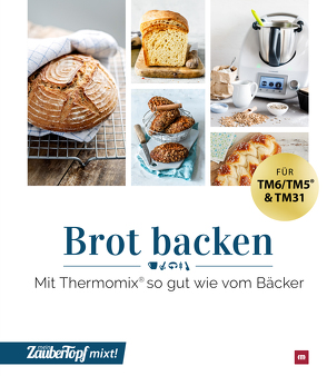 mein ZauberTopf mixt! Brot backen von Koitka,  Vivian