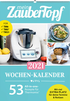 mein Zaubertopf Wochenkalender 2021 von Redaktion,  mein ZauberTopf