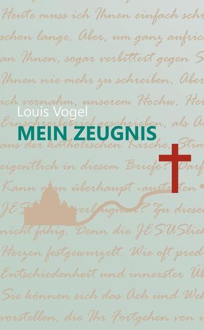 Mein Zeugnis von Vogel,  Louis