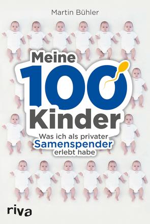 Meine 100 Kinder von Buehler,  Martin