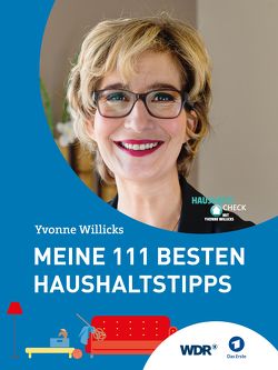 Meine 111 besten Haushaltstipps von Siermann,  Luca, von Drathen,  Stefanie, Willicks,  Yvonne