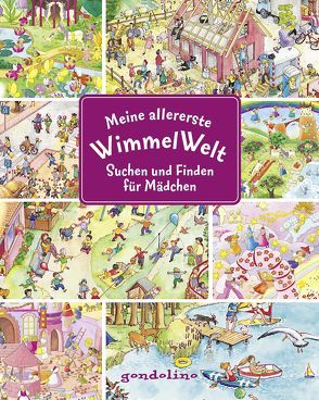 Meine allererste WimmelWelt – Suchen und finden für Mädchen von Bartl,  Ulla, Leiber,  Lila L.