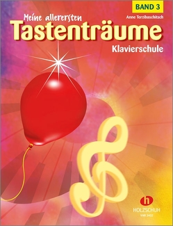 Meine allerersten Tastenträume, Band 3 von Terzibaschitsch,  Anne